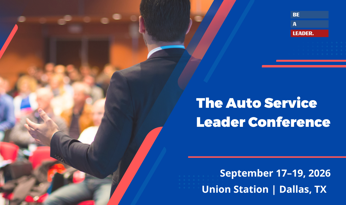 The Auto Service Leader Conference, September 17–19, 2026, at Union Station in Dallas, Texas. Tagline: Be a Leader.